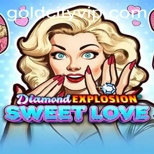 Unveiling the Magic of DiamondExplosionSweetLove: Journey to Gold City