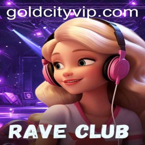 Dive into the Enchanting World of RaveClub: The Gold City Quest